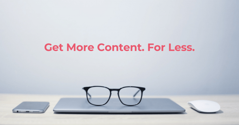 get more content for less